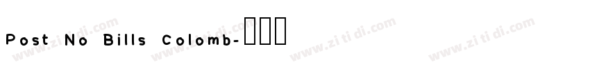 Post No Bills Colomb字体转换
